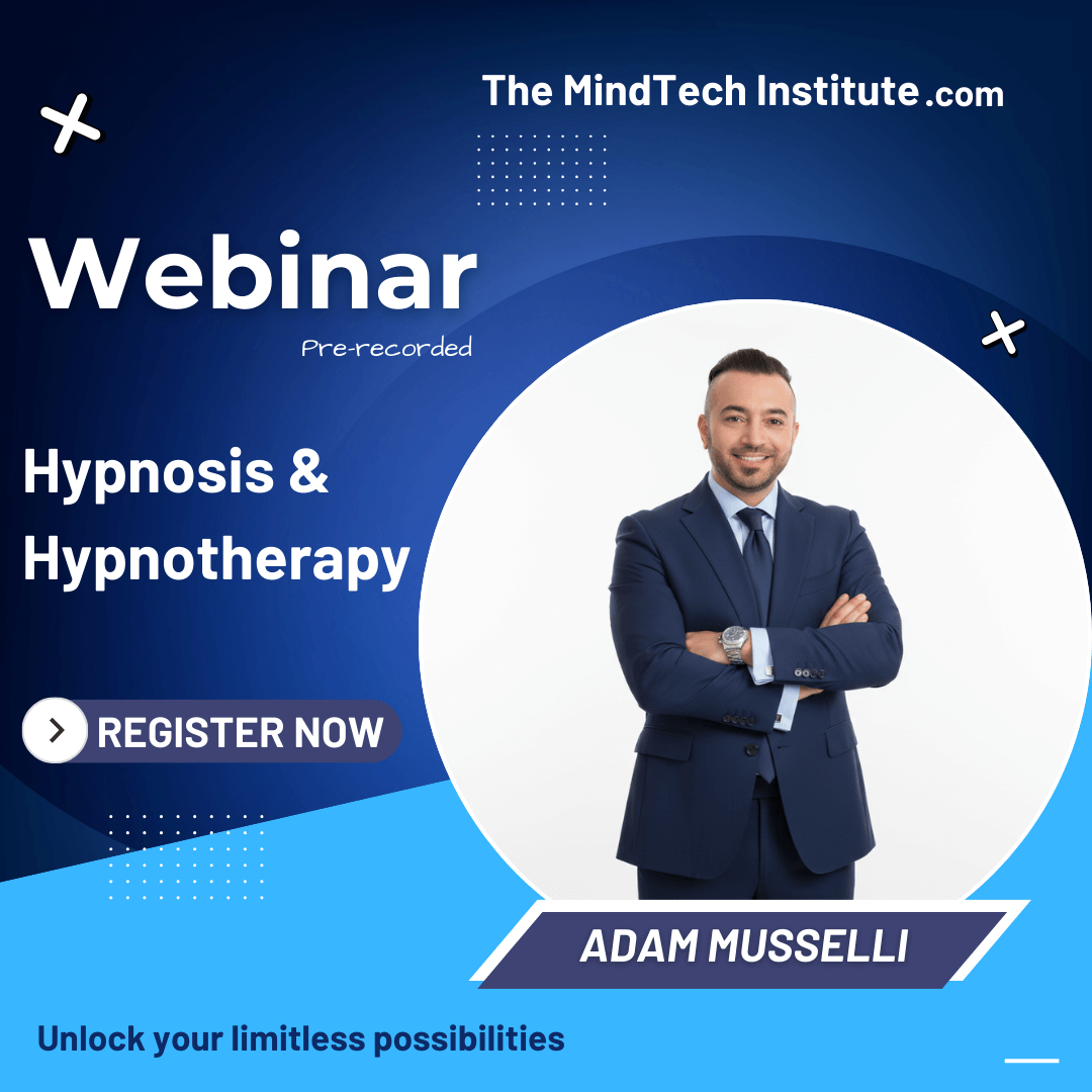 Hypnosis and Hypnotherapy Training Webinar The MindTech Institute
