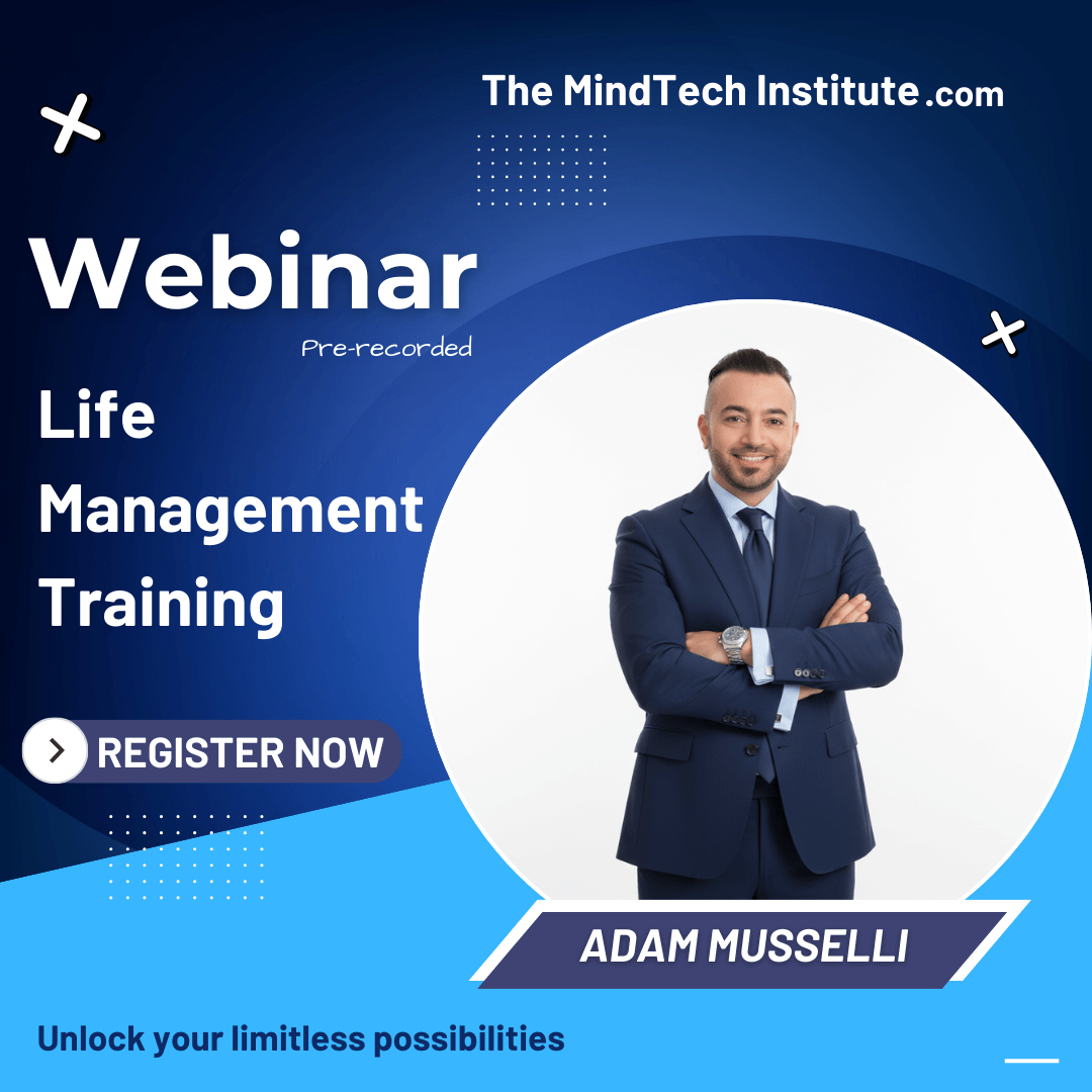 Life Management Training Webinar The MindTech Institute